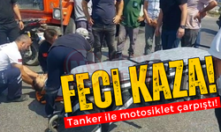 Feci kaza: Tanker ile motosiklet çarpıştı!