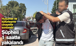 Cinayet şüphelisi 1 saatte yakalandı!
