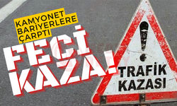 Feci kaza: Kamyonet bariyerlere çarptı!