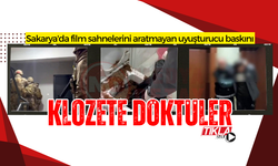 Sakarya'da film sahnelerini aratmayan uyuşturucu baskını