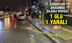 ESNAFLAR ARASINDA SİLAHLI KAVGA! 1 ÖLÜ 1 YARALI