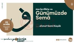 “Mevlevilikte ve Günümüzde Sema” söyleşisi OSM’de