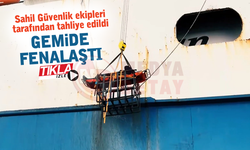 Gemide fenalaştı! Sahil Güvenlik ekipleri tarafından tahliye edildi