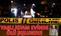 Yaşlı adam evinde ölü bulundu