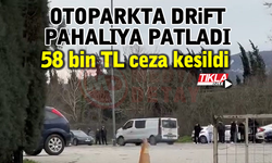 Otoparkta drift pahalıya patladı