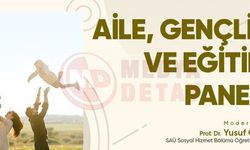 SGM’de uzman isimlerle aile ve eğitim