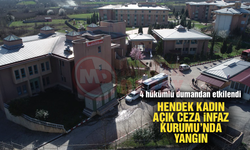 Hendek Kadın Açık Ceza İnfaz Kurumu’nda yangın