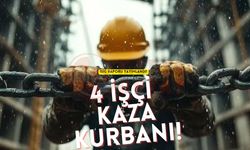 İşçi ölümleri son bulmuyor!