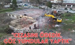 Karasu’da yıkım tepkisi