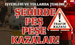 İşyerleri ve yollarda tehlike