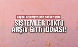 Akyazı Belediyesinde hacker şoku!