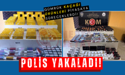 Gümrük kaçağı ürünleri piyasaya süreceklerdi!