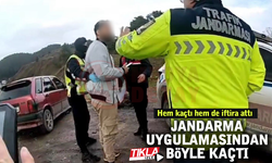 Jandarma uygulamasından böyle kaçtı!
