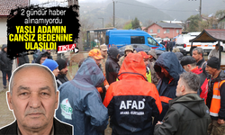 Kaybolan yaşlı adamın cansız bedenine ulaşıldı!