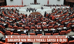 Sakarya'nın milletvekili sayısı 8 oldu