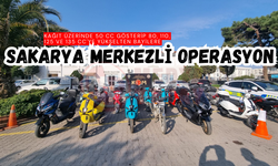 Sakarya merkezli 19 ilde 50cc motosiklet operasyonu