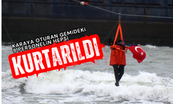 Karaya oturan gemideki 8 personelin hepsi kurtarıldı