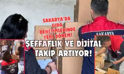 Sakarya’da gıda denetimlerinde yeni dönem!