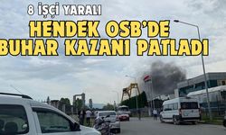Hendek OSB’de  buhar kazanı patladı