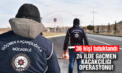 24 İlde göçmen kaçakçılığı operasyonu!