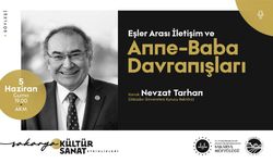 Nevzat Tarhan ‘Anne-Baba Davranışları’nı anlatacak
