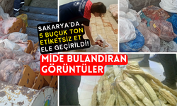 Sakarya'da 5 buçuk ton etiketsiz et ele geçirildi!