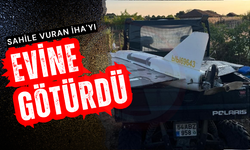 Sahile vuran İHA'yı evine götürdü