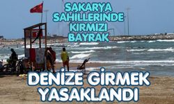 Sakarya sahillerinde kırmızı bayrak