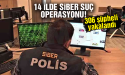 14 ilde siber suç operasyonu!
