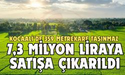 Kocaali’de 359 metrekare taşınmaz  7,3 milyon liraya satışa çıkarıldı