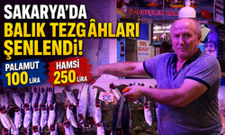Sakarya’da balık tezgâhları şenlendi!