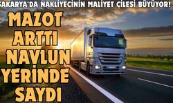 Sakarya’da nakliyecinin maliyet çilesi büyüyor!