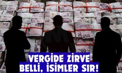 Vergide zirve belli, isimler sır!