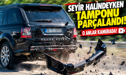 Seyir halindeyken tamponu parçalandı