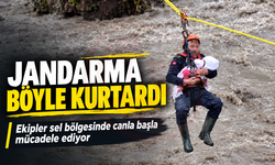 JANDARMA BÖYLE KURTARDI!