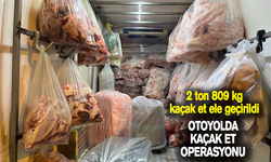 2 ton 809 kg kaçak et ele geçirildi!
