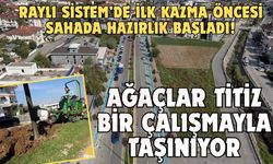 Raylı Sistem’de ilk kazma öncesi sahada hazırlık başladı