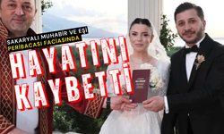Sakaryalı muhabir ve eşi peribacası faciasında hayatını kaybetti