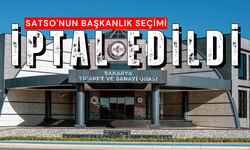 SATSO'nun başkanlık seçimi iptal edildi!