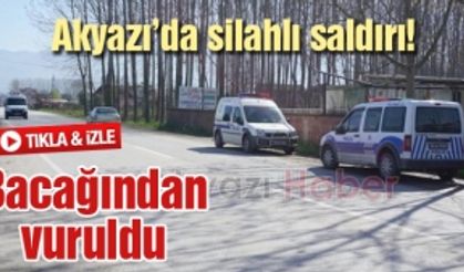 Akyazı’da silahlı saldırı!