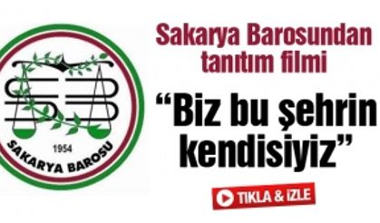 Sakarya Barosundan tanıtım filmi