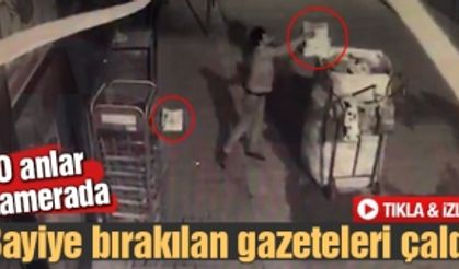 Bayiye bırakılan gazeteleri çaldı