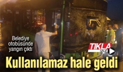 Belediye otobüsü çıkan yangında kullanılamaz hale geldi