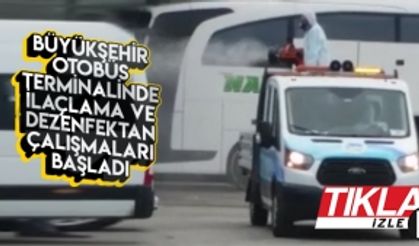 Büyükşehir Terminali ilaçlanıyor