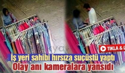 İş yeri sahibi hırsıza suçüstü yaptı