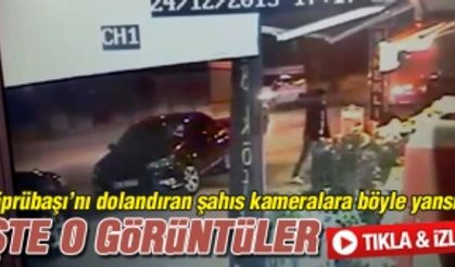 Köprübaşı'nı dolandıran şahıs kameralara böyle yansıdı