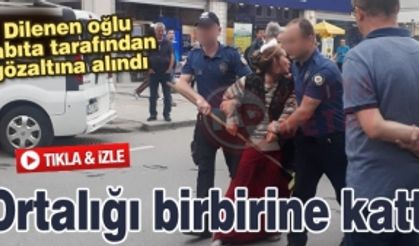 Dilenen oğlu gözaltına alınınca ortalığı birbirine kattı