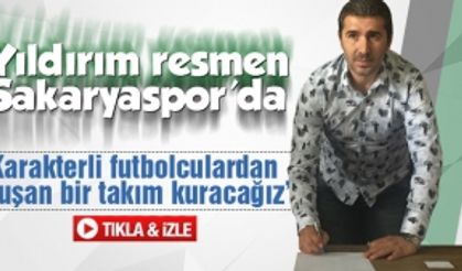 Yıldırım resmen Sakaryaspor’da