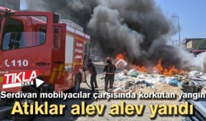 Serdivan mobilyacılar çarşısında korkutan yangın