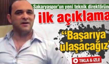 Sakaryaspor Teknik Direktöründen ilk açıklama